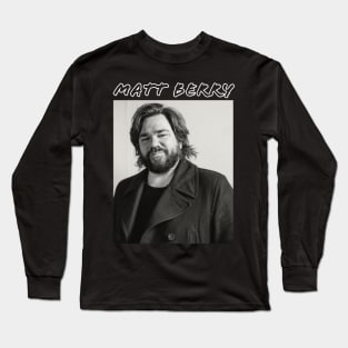 Matt Berry Long Sleeve T-Shirt